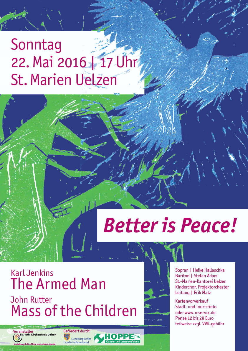 Better is Peace, Jenkins The Armed Man, Rutter Mass Of The Children St. Marien Uelzen, Artwork Felice Meer