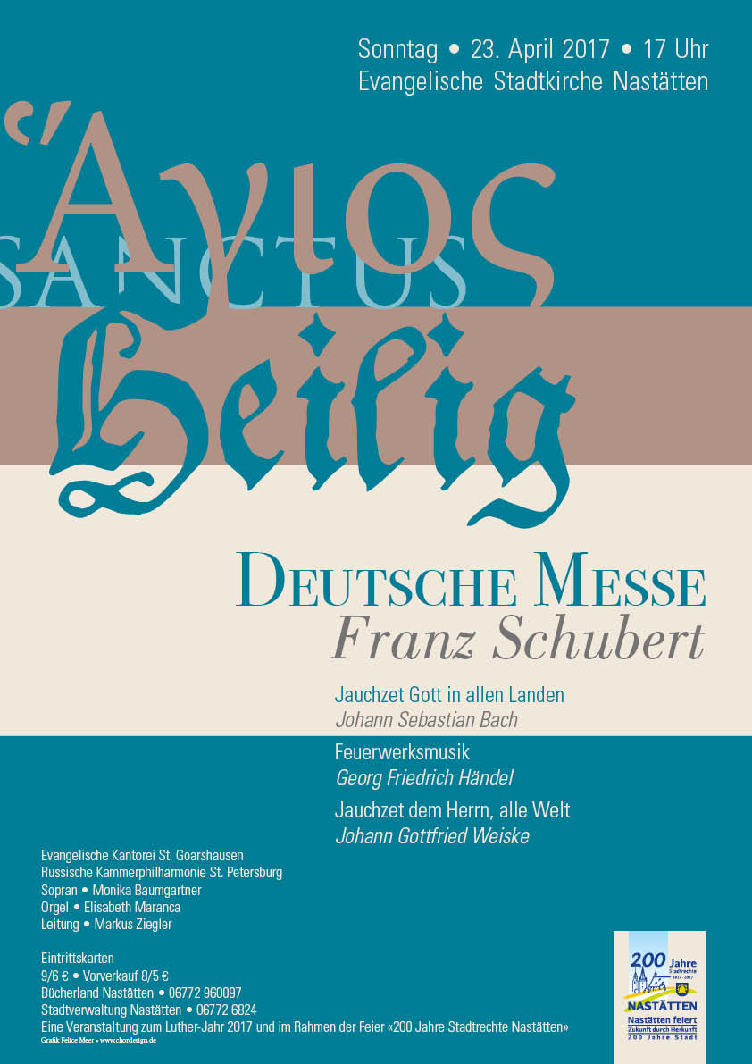 Deutsche Messe von Franz Schubert, Evangelische Stadtkirche Nastätten 2017, TypografiePlakat von Felice Meer