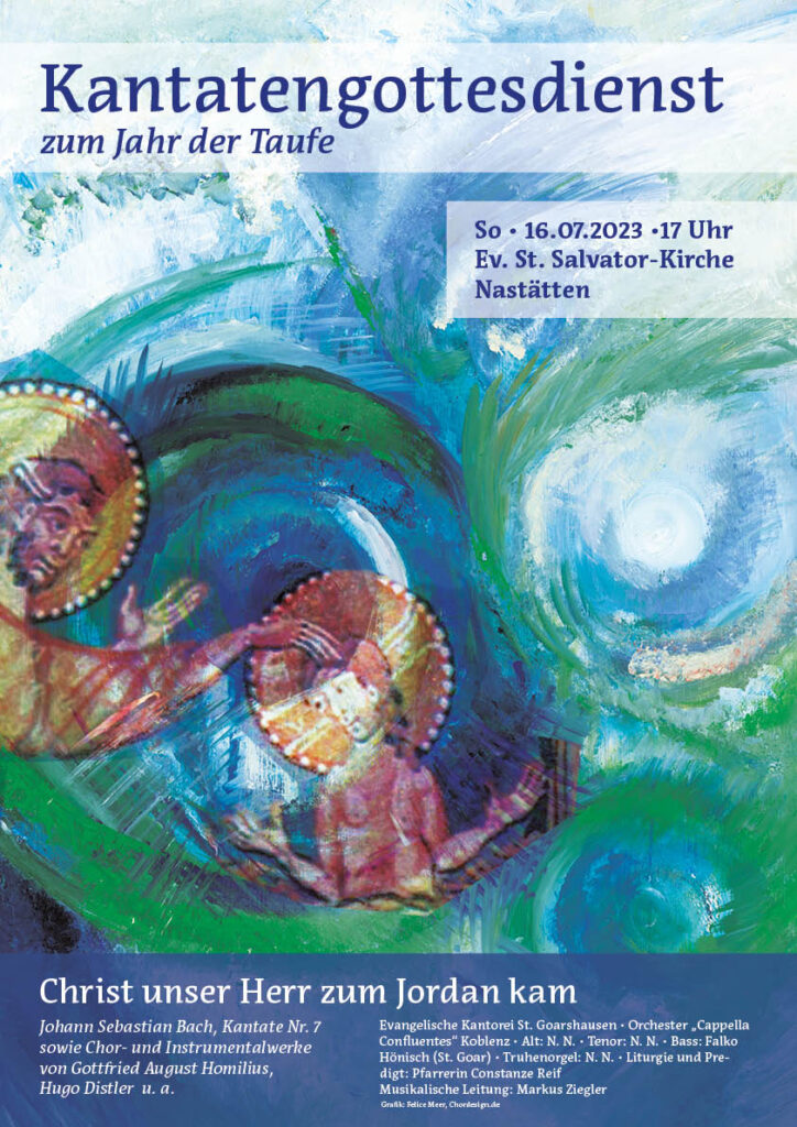 Kantatengottesdienst in Nastätten zum Jahr der Taufe 2023, Christ unser Herr zum Jordan kam, Artwork Felice Meer