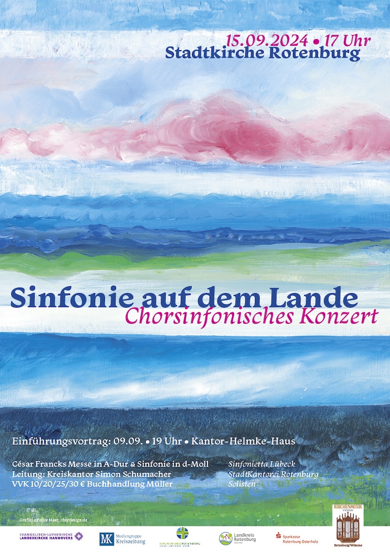Sinfonie auf dem Lande, Stadtkirche Rotenburg 2024, chorsinfonisches Konzert, ARtwork Felice Meer