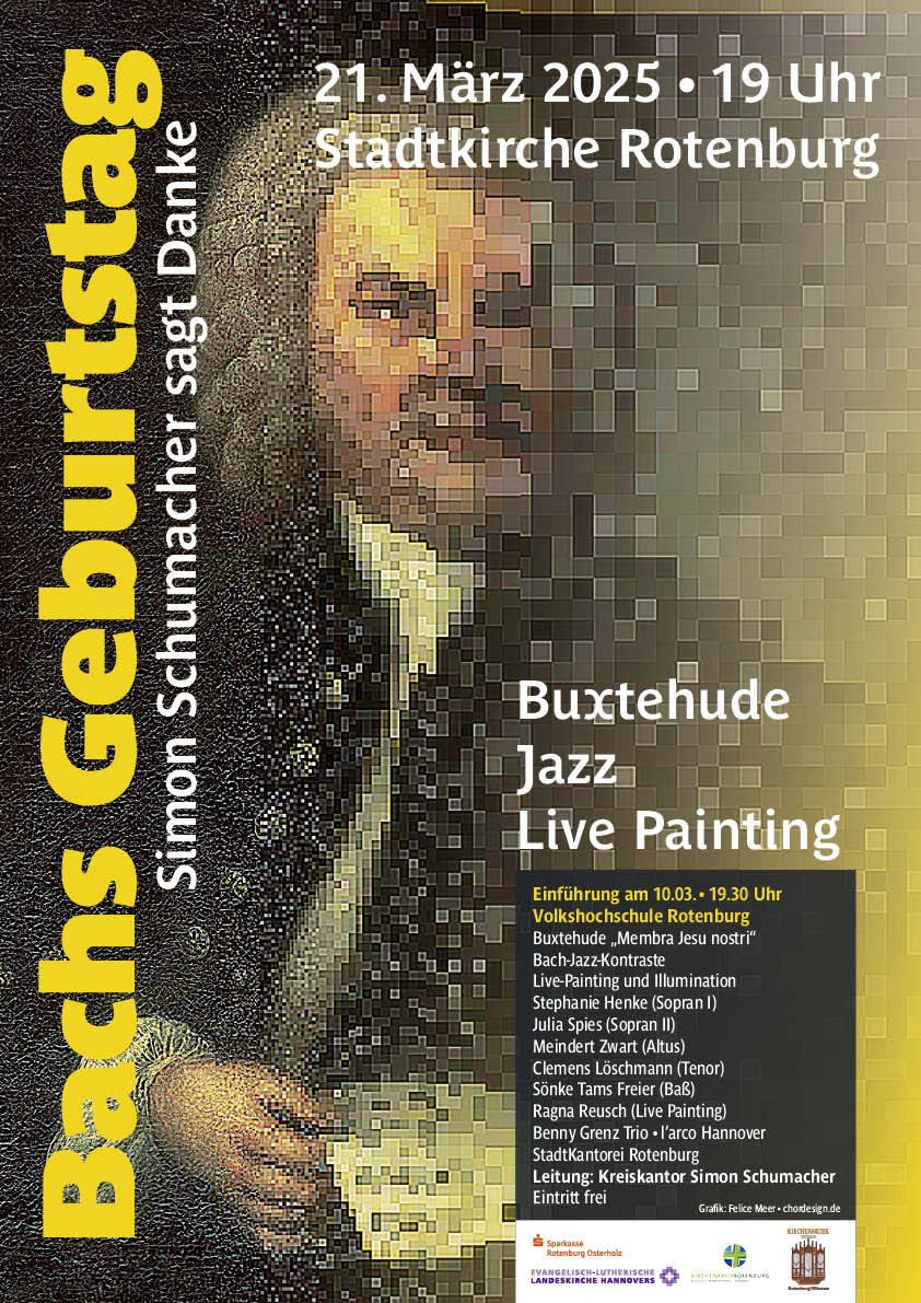 Bachs Geburtstag in der Stadtkirche Rotenburg 2025, Live Painting, Jazz, Buxtehude. Gestaltung Felice Meer